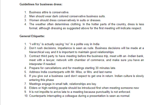Guidelines for business dress: 1. Business attire is conservative. 2. Men should wear dark colored conservative business suit