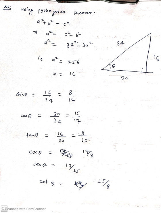 soli using pythagoras a ²+ b² = c2 theoren! 3 c² 62 a2 - 34² 302 34 ie a² 16 - 256 20 a- 16 30 sind 11 16 34. 8 17 30 cose 15