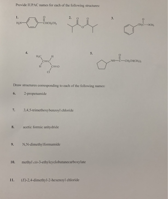 Provide IUPAC names for each of the following structures: Draw structures corresponding to each of the following names: 6. 2-