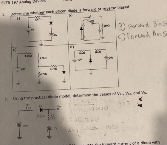 ELTR 197 Analog Determine whether each silicon diode is forward or reverse biased. a) 1. b) 10ka 100V B) Forward Bia sE OForw