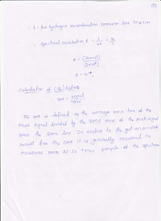 da for hydrogen recombination Emmision line ~ 2.1cm spectral resolection R = / 4 = were R = (30x103) (3x108) Ř = 104 caludati