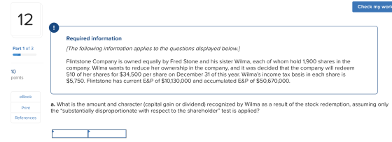 Check my work Required information [The following information applies to the questions displayed below.] Part 1 of 3 10 point