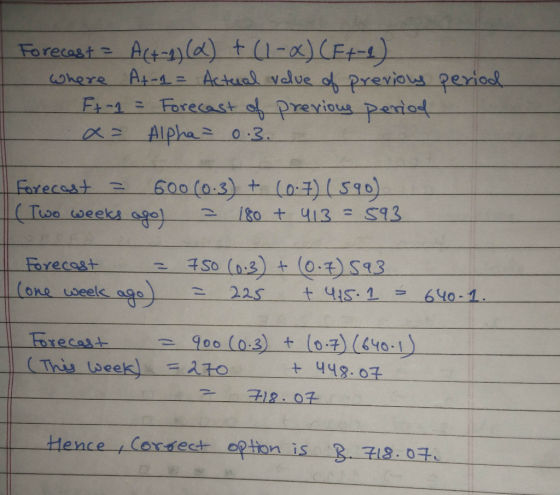 Fr- E Forecast sl previous p Forecost one Lweels bor 900 (0.3) (0.7) (140.1 eca+ + 312.01. Hence Corsest eption is 3.