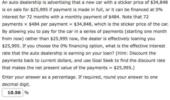 An auto dealership is advertising that a new car with a sticker price of $34,848 is on sale for $25,995 if payment is made in