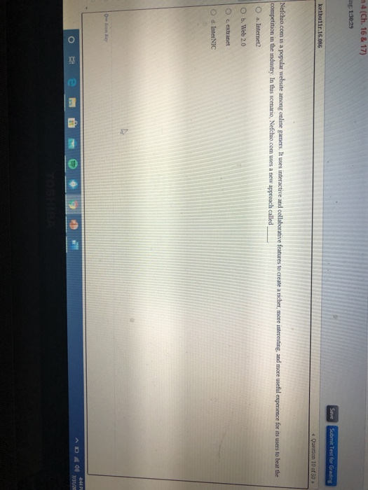 n 4 (Ch. 16 & 17) ang: 1:30:29 Save Submit Test for Grading kebulir.16.086 Question 10 of 50 Nefchio.com is a popular website