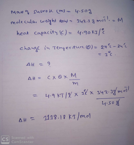 мом что к (т) - ч.s04 molecular weight anw) = 342.3 gmail=M heat capacity (C) = 4.90kJ/8 . change in Temperture (O) = 27²-24°