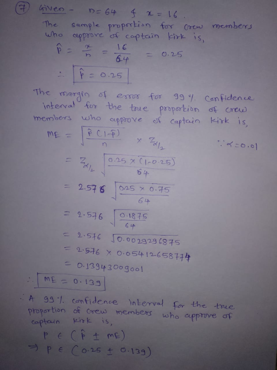 F Given n=64 f x=16. The sample proportion for crew members who approve of captain kirk is, h 0.25 64 د) 0.25 The margm of es