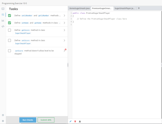 Programming Exercise 10-5 Tasks DemoSugarSmash.java PremiumSugarSmas... SugarSmashPlayer.ja... + Define setIdNumber and getId
