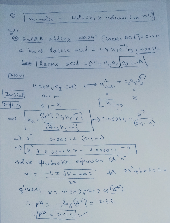 I 0 [monoles - Molarity & volume (in ml) Befolk adding NaoH: [lactic Acid ] = 0.1m. & ka of lactic acid in 1.4x100.000 14 I l