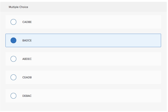 Multiple Choice CADBE BADCE ABDEC O CEADB DEBAC