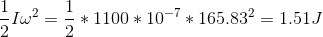 \frac{1}{2}I\omega^{2} = \frac{1}{2}*1100*10^{-7}*165.83^{2}=1.51J