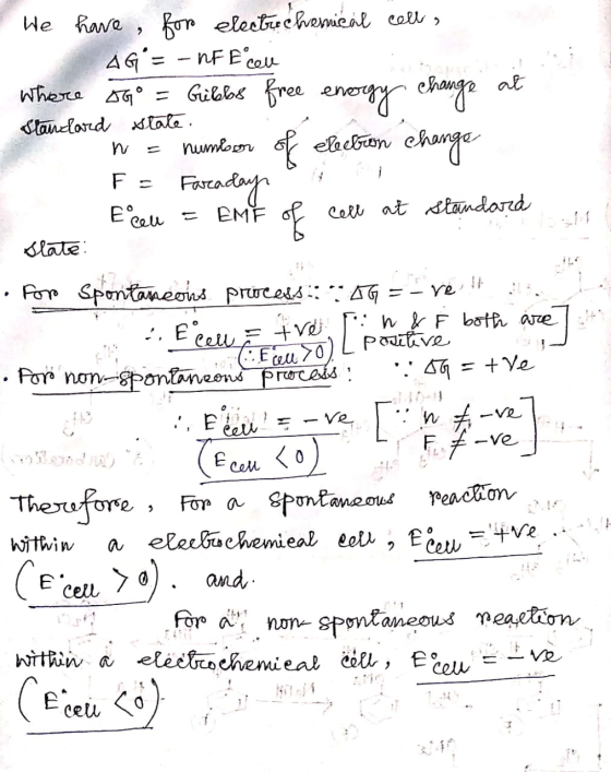 We have , for electuchemical cell, AGʻ= - NF E cou Where G = Gibbs free energy change at Standard stale. number of election c