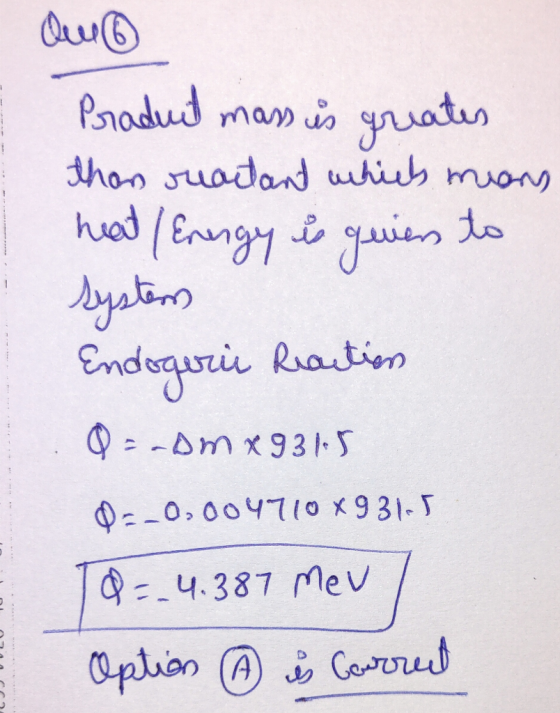 Quľ Product mass is greates than uartant which mean heat Energy is quiers to system Endogerie Reaction Q=-OM X9315 D=-0.00471