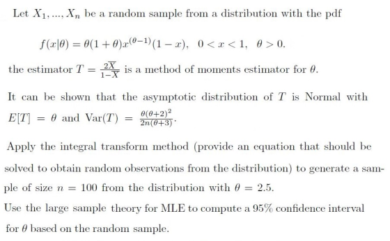 Let X1 Xn be a random sample from a distribution with the pdf f(x(9) = θ(1 +0)-r(0-1) (1-2), 0 < x < 1, θ > 0. the estimator