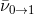 \bar{\nu}_{0\rightarrow 1}