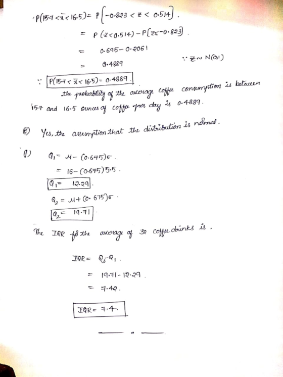 P (z < 0.5 14) _ P(z<-0.823) = 0. 695- O 061 0.4889 P(1565) 0-4889 is beliueen 15+ and 16-5GUnces a, C is o-483 Yes.th awumrtien灿 is nnal 16-CO-675)5:5 2.29 q-71-12-29 =