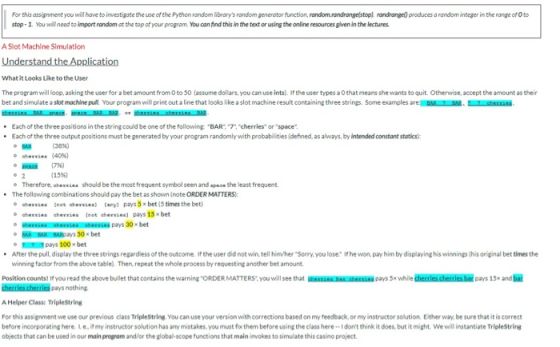 For this assignment you will have to investigate the use of the Python random librarys random generator function, random.ran