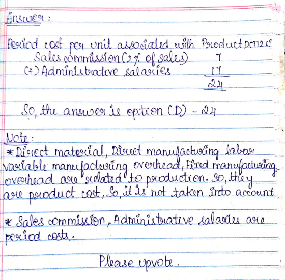 Einsc_2092 q 11 fesxod cost per unit associated with Product DC72 ? Sales commission (29. of sales) (4) Administrative salari