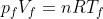 p_fV_f= nRT_f