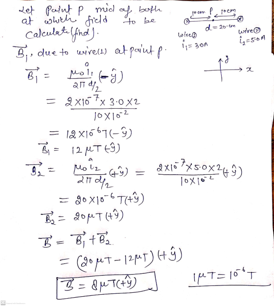 loom l poem to be d=20.0m wire wire &q=500 A 30A for →2 B Let palut p mid of both at which field Calculate fond] B, due to ex
