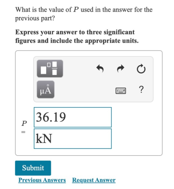 What is the value of P used in the answer for the previous part? Express your answer to three significant figures and include
