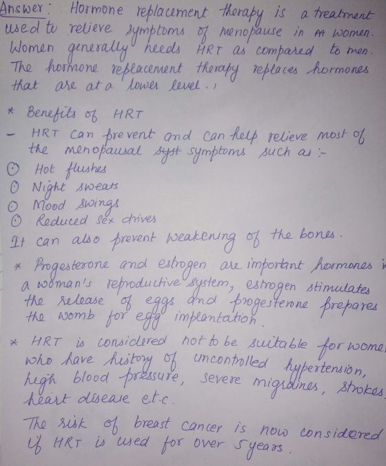 Anckvex: Hor mone repla cament herapy is a treatment used to rou eve ymptoma menopause in Atwornen lomen general Tho ,hotivono rebencement thoatet Tetua ceshorrno ne人 that ae ata lower livet y heeds Her as compara to men k Benefils o HRT 一 HRT Can tre vent, and Can relieve most of the men o pausal bt st symbtorn )such ad O Hot flushes O Night sweat ORecuced ses chrives It can also prevent weatenu the bones es terone anol estrogen ae imporant hormones a wamans rebroduthive system, eshrogen stimulatea are implantahoh * HRT İs cons i clired hoto be Ailtabletor hoorno blood ressure, Severe mionnas, obas breast cancer is now considered koho hove Aus uncontolled ertensio n heart olisense et.c