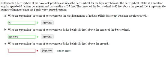 Erik boards a Ferris wheel at the 3-oclock position and rides the Ferris wheel for multiple revolutions. The Ferris wheel ro