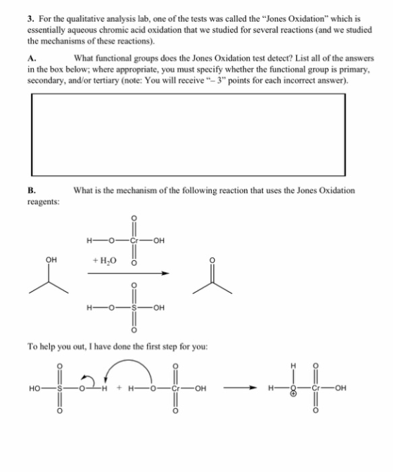 3. For the qualitative analysis lab, one of the tests was called the Jones Oxidation which is essentially aqueous chromic a