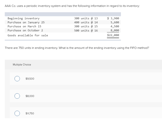 AAA Co. uses a periodic inventory system and has the following information in regard to its inventory: Beginning inventory Pu