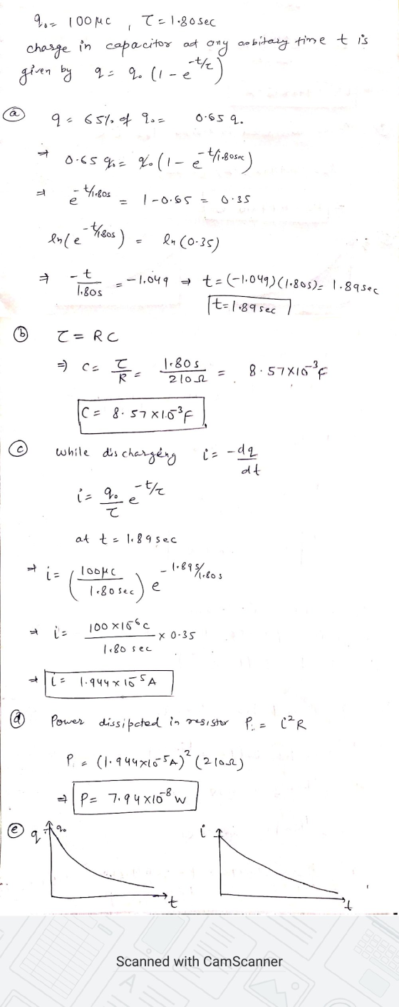 at 9 - 10onc T = 1.80 sec charge in capacitor any -t/e given by obitary time t is q=% (1-ethe q=65% of 90= 0.65 q. 0.65% = %(
