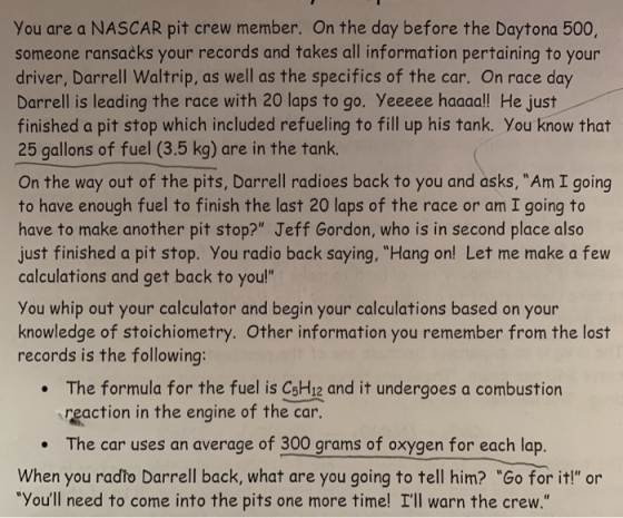 You are a NASCAR pit crew member. On the day before the Daytona 500, someone ransacks your records and takes all information