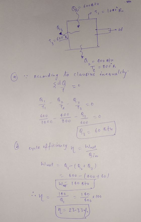= 6ooty T = 1000R ul = 600R a 400 Btu T - 800R to clausius (a) . According 7 To To 600 – 400 – I 1000 800 – 0 = 60 Btu 6 cycl