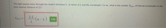 in air, what is the number Nes of internal wavelengths in the The light passes twice through the sheets thickness L. In term