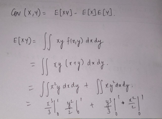 Con (X,Y)= E(Xy] - E (x] E [4]. E(XY) = SS xy flany) dedy = 14 ley) do de Ssey dedy + Seg dady: = = X + ک) 2 o o