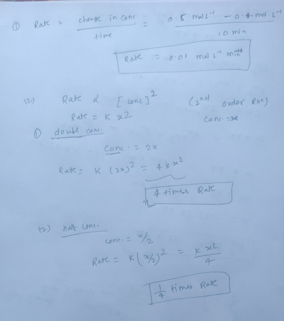o .5 mall as it - o.& conc . Rate a change in tire 10 min Rate = 0.01 malet mitt Rate & I conc.] ² Rate = K x2 o douse conco