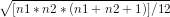 \sqrt{[n1 * n2 * (n1 + n2 +1)] / 12}