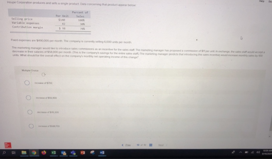Houpe Corporation produces and sells a single product Data concerning that product appear below Het Selling price Variable ex
