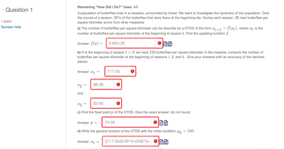 Question 1 1 point Number Help Remaining How Did I Do? Uses: 4/5 A population of butterflies lives in a meadow, surrounded