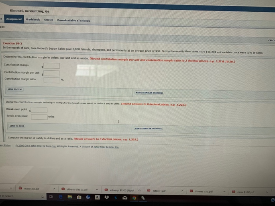 Kimmel, Accounting, 6e Assignment Gradebook ORION Downloadable Textbook Exercise 19-2 In the month of June, Jose Heberts Bea