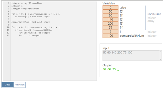 1 integer array(5) userNums 2 integer i 3 integer compareWithNum 4 5 for i = 0; i < user Nums.size; i = i + 1 6 userNums[i] =