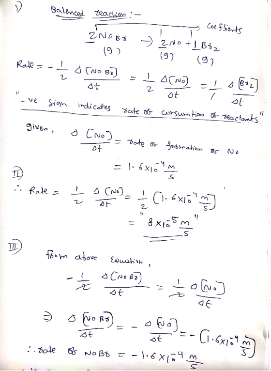 Balenced Deaction : - ZNO Bo 9) Rate =- I s [No Bo] T coeffients - 20o + 1 Bbz 19 (9 ave sign ot indicates rate of consumtion