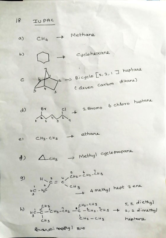 IUPAC Methane a) CHA b) n cyclohexane J heptane - Bicyclo [2,2, 1 Reven carbon Alkane) 6 chloro heptane 2 Bromo ethane CH₃-CH
