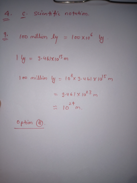 C. Suantitc notatim 4. 100 million 100x10 9.461X1015m 1 1 o0 million ly 10x 3.461X 10 9.46/X 1023 m 24 10 m. option