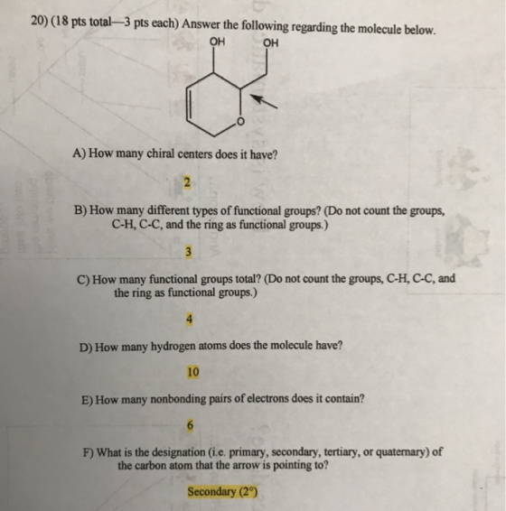 20) (18 pts total 3 pts each) Answer the following regarding the molecule below. он Он A) How many chiral centers does it hav