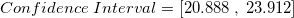 \small Confidence\; Interval = [20.888 \; , \; 23.912]