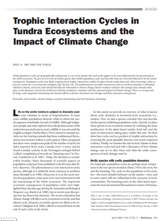 Articles Trophic Interaction Cycles in Tundra Ecosystems and the Impact of Climate Change ROLF A. IMS AND EVA FUGLEI While po