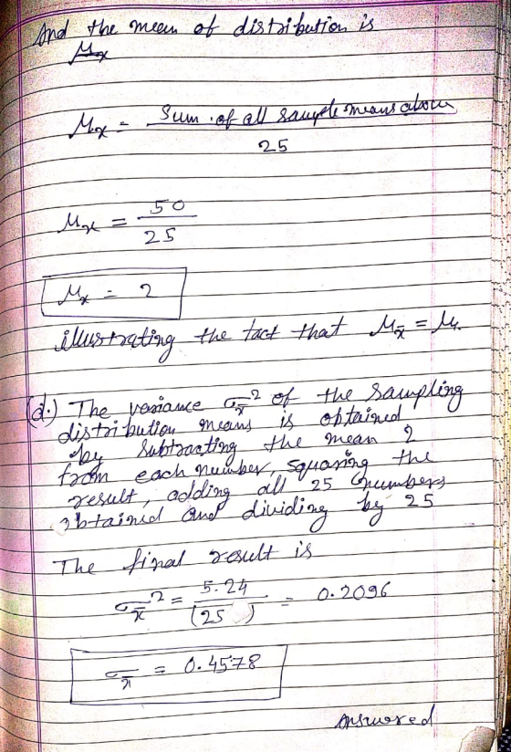 And the mean of distribution is More Sum of all sample means abou 25 وت illustrating the fact that Mr = d.) The variance o 2