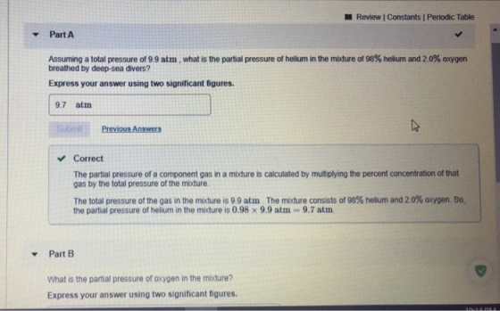 Review Constants Periodic Table Part A Assuming a total pressure of 9.9 atm , what is the partial pressure of helium in the m