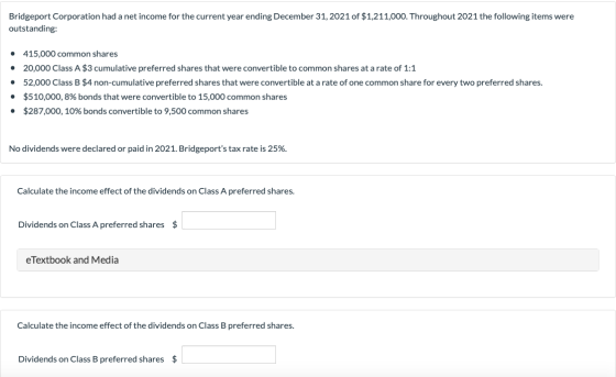 Bridgeport Corporation had a net income for the current year ending December 31, 2021 of $1,211,000. Throughout 2021 the foll