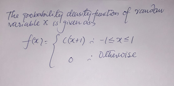 variable x is The prokoboilika deasita functions sgiven f(x2= {((x+1) ; -1<x</ Otherwise o